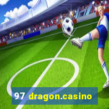 97 dragon.casino